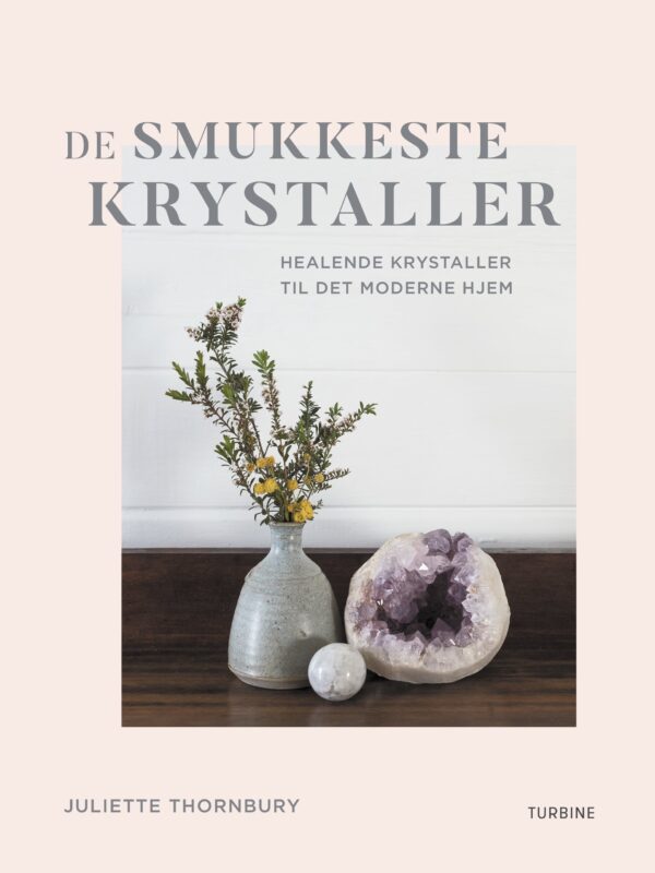 Juliette Thornbury De smukkeste krystaller