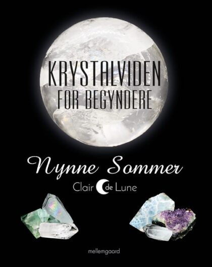 Krystalviden for begyndere af Nynne Francette Nielsen Sommer